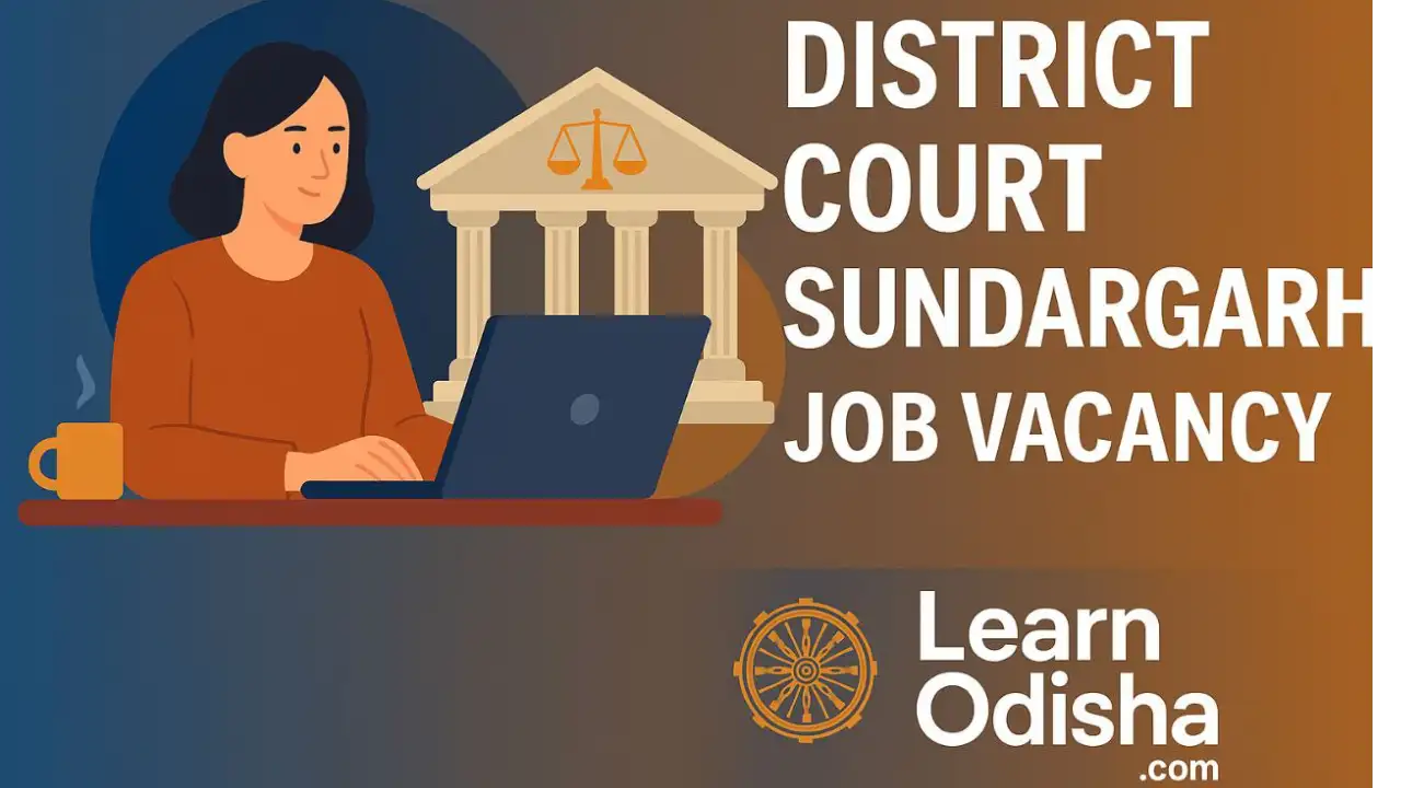 District Court Sundargarh Recruitment 2025 – Apply for Junior Clerk, Typist, Stenographer & Salaried Amin Posts