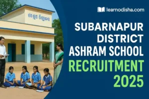 Subarnapur District Ashram School Recruitment 2025