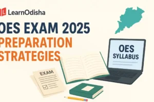 OES exam 2025 preparation strategies for Odisha Education Service