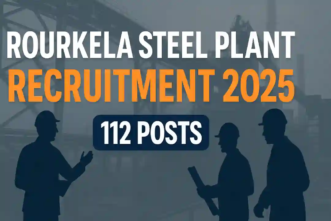 Rourkela Steel Plant Recruitment 2025