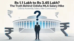 Odisha MLA Salary 2025