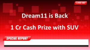 Dream 11 is Back