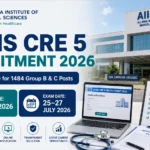 AIIMS CRE 5 Recruitment 2026