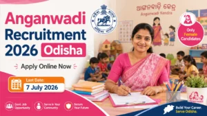 Anganwadi Recruitment 2026 Odisha