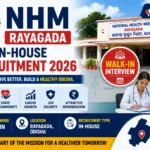 NHM Rayagada In-House Recruitment 2026 Official Notification ZSS Walk-In Interview