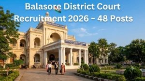 Balasore District Court Recruitment 2026 official notification for 48 Junior Clerk, Junior Typist and Stenographer Grade-III posts - eligibility and how to apply offline