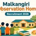 Malkangiri Observation Home Special Home Recruitment 2026 banner