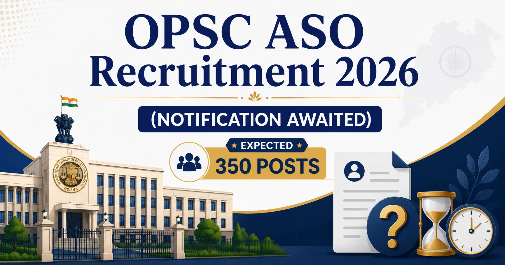 OPSC ASO Recruitment 2026 notification awaited banner