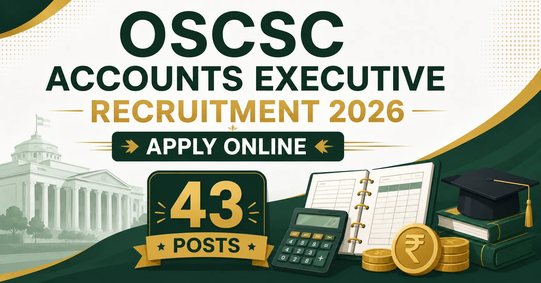OSCSC Accounts Executive Recruitment 2026 banner 43 posts