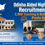 Odisha Aided High School Recruitment 2026 Official Vacancy Letter for 2968 Teaching and Non-Teaching Posts