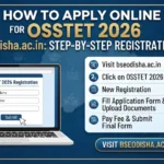 Step-by-step registration workflow for OSSTET 2026 on BSE Odisha Portal