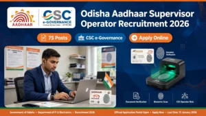Odisha Aadhaar Supervisor Operator Recruitment 2026 CSC Official Notification Banner